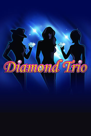 Diamond Trio от  демо версия | VAVADA без регистрации
