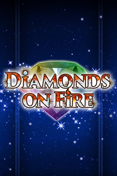 Diamonds on Fire от Amatic демо версия | VAVADA без регистрации